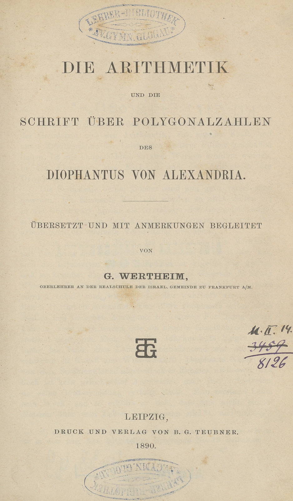 Die Arithmetik und die Schrift über Polygonalzahlen des Diophantus von Alexandria