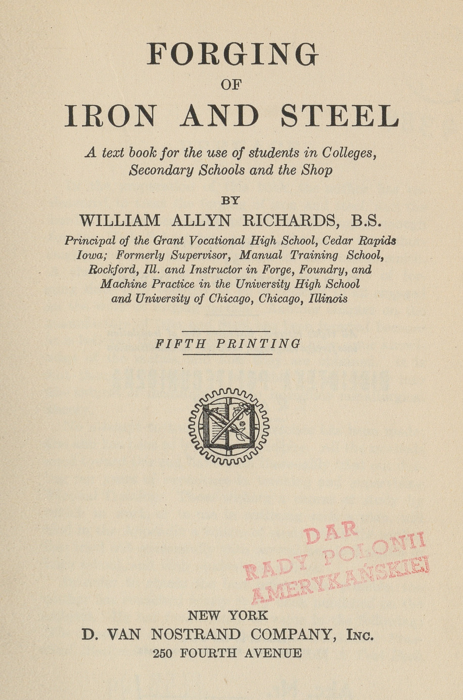 Forging of iron and steel : a text book for the use of students in colleges, secondary schools and the shop