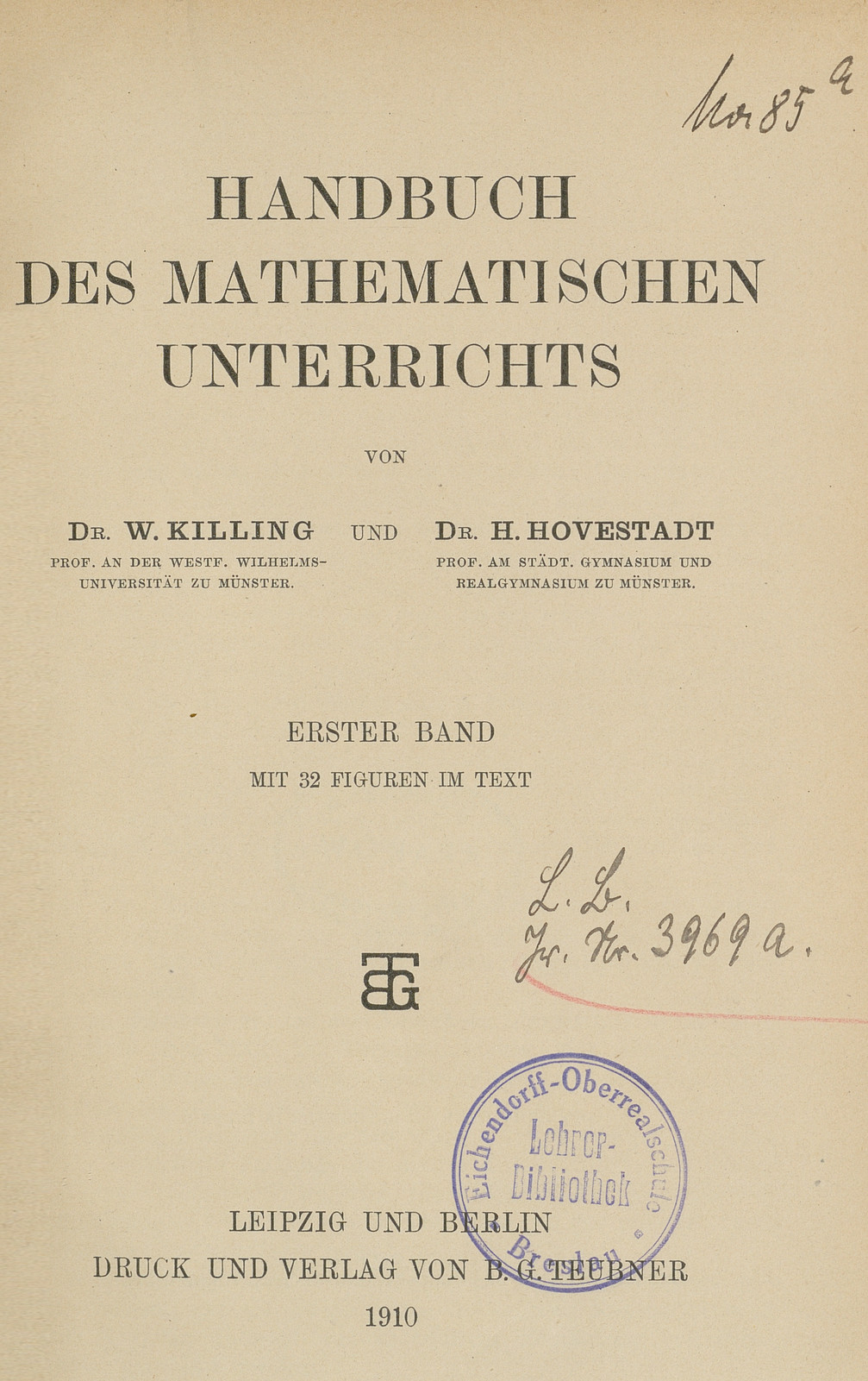Handbuch des mathematischen Unterrichts. Bd. 1