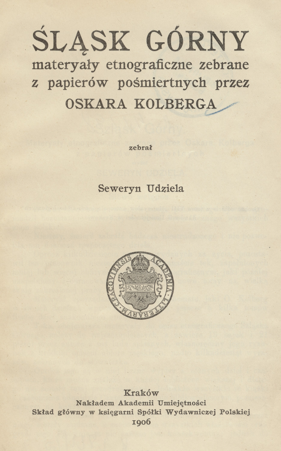 Śląsk Górny : materyały etnograficzne zebrane z papierów pośmiertnych przez Oskara Kolberga