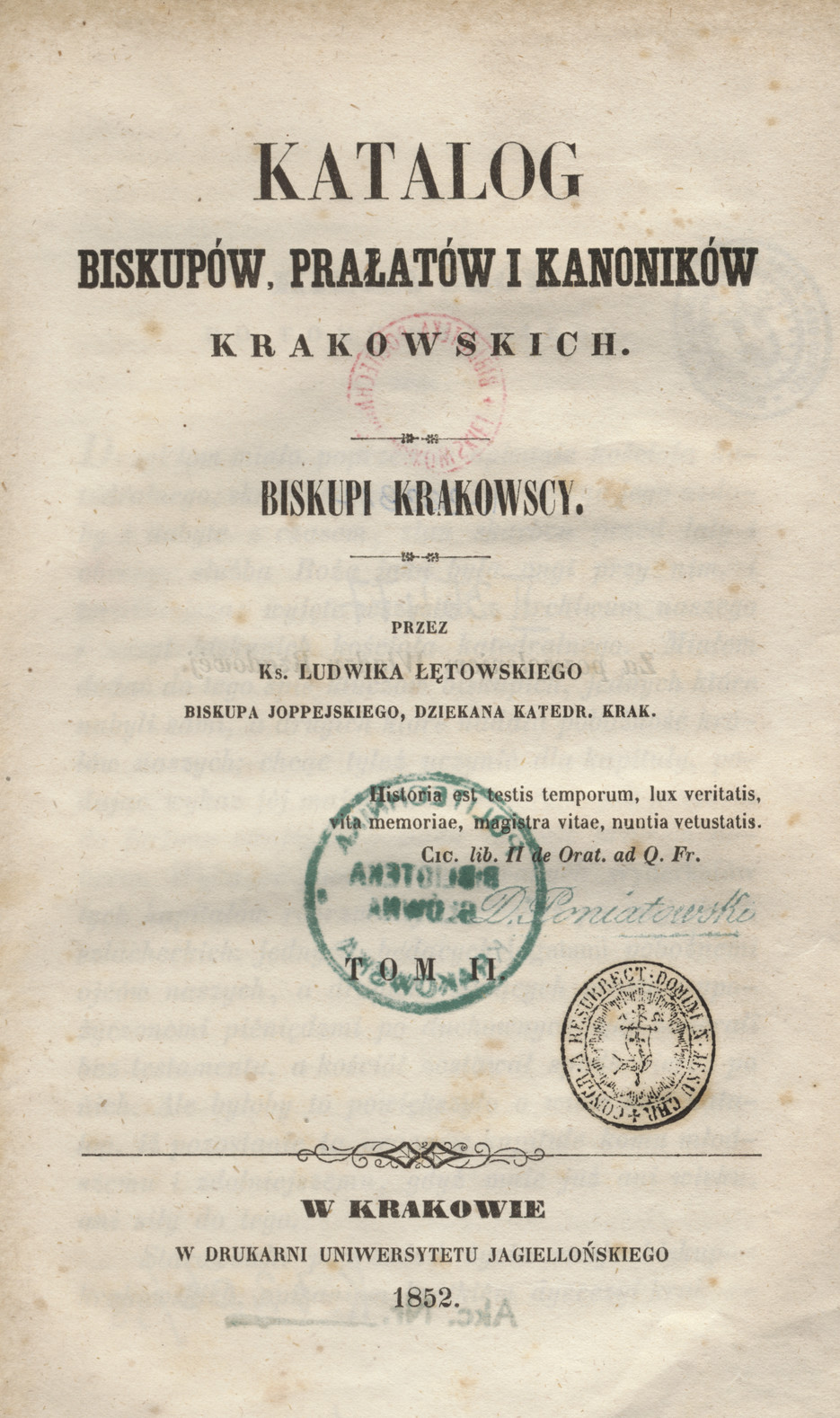 Katalog biskupów, prałatów i kanoników krakowskich. T. 2, Biskupi krakowscy