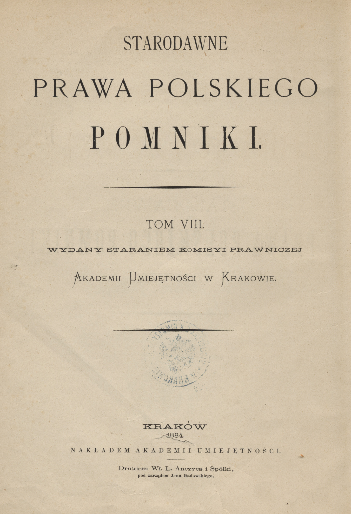 Najdawniejsze księgi sądowe krakowskie = Antiquissimi libri iudiciales terrae cracouiensis. Cz. 1, Od r. 1374-1390