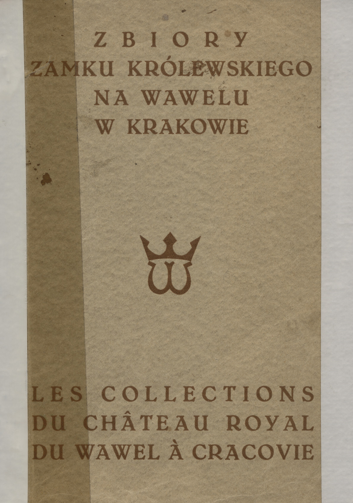 Zbiory zamku królewskiego na Wawelu w Krakowie = Les collections du château royal du Wawel à Cracovie