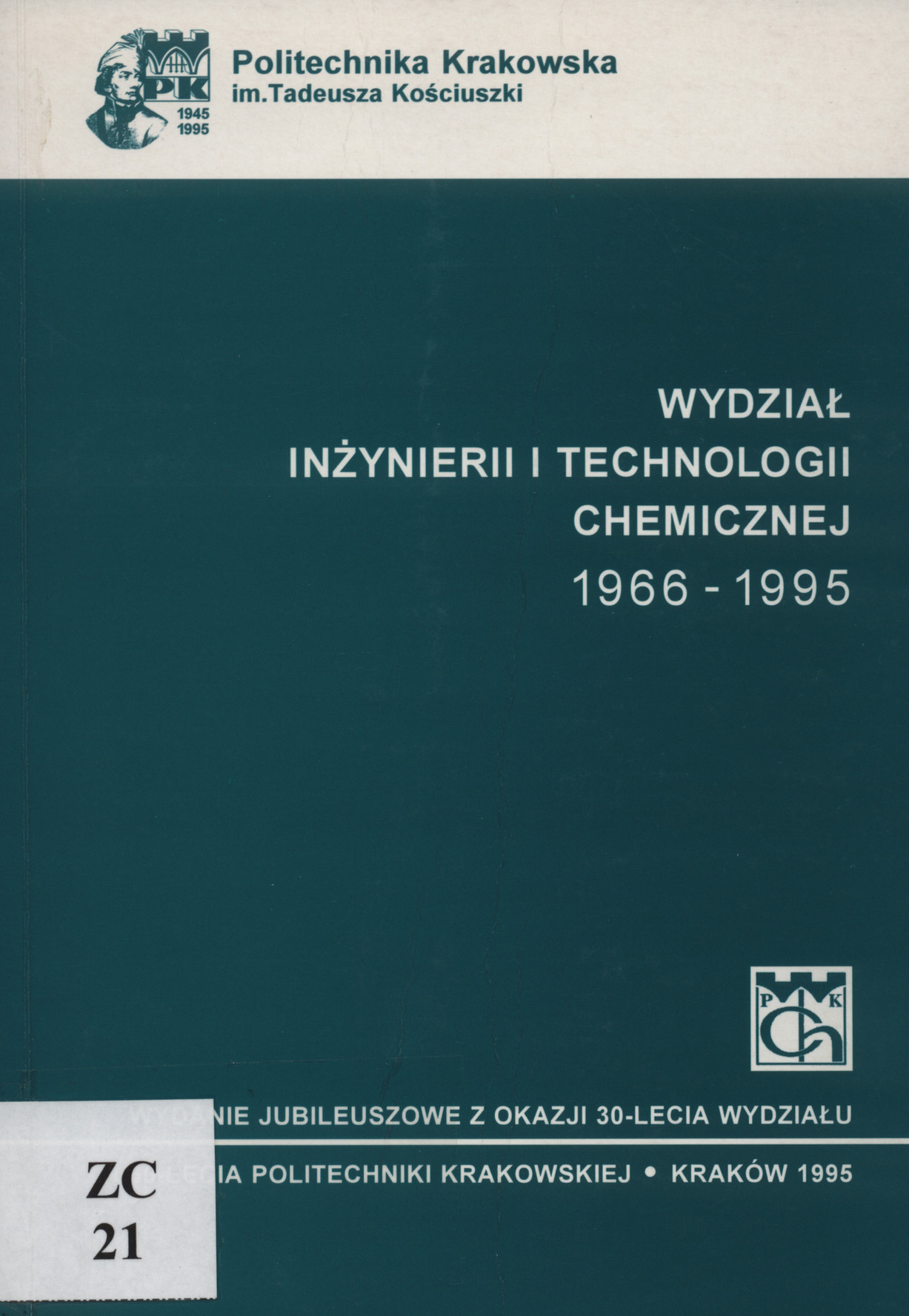 Wydział Inżynierii i Technologii Chemicznej 1966-1995