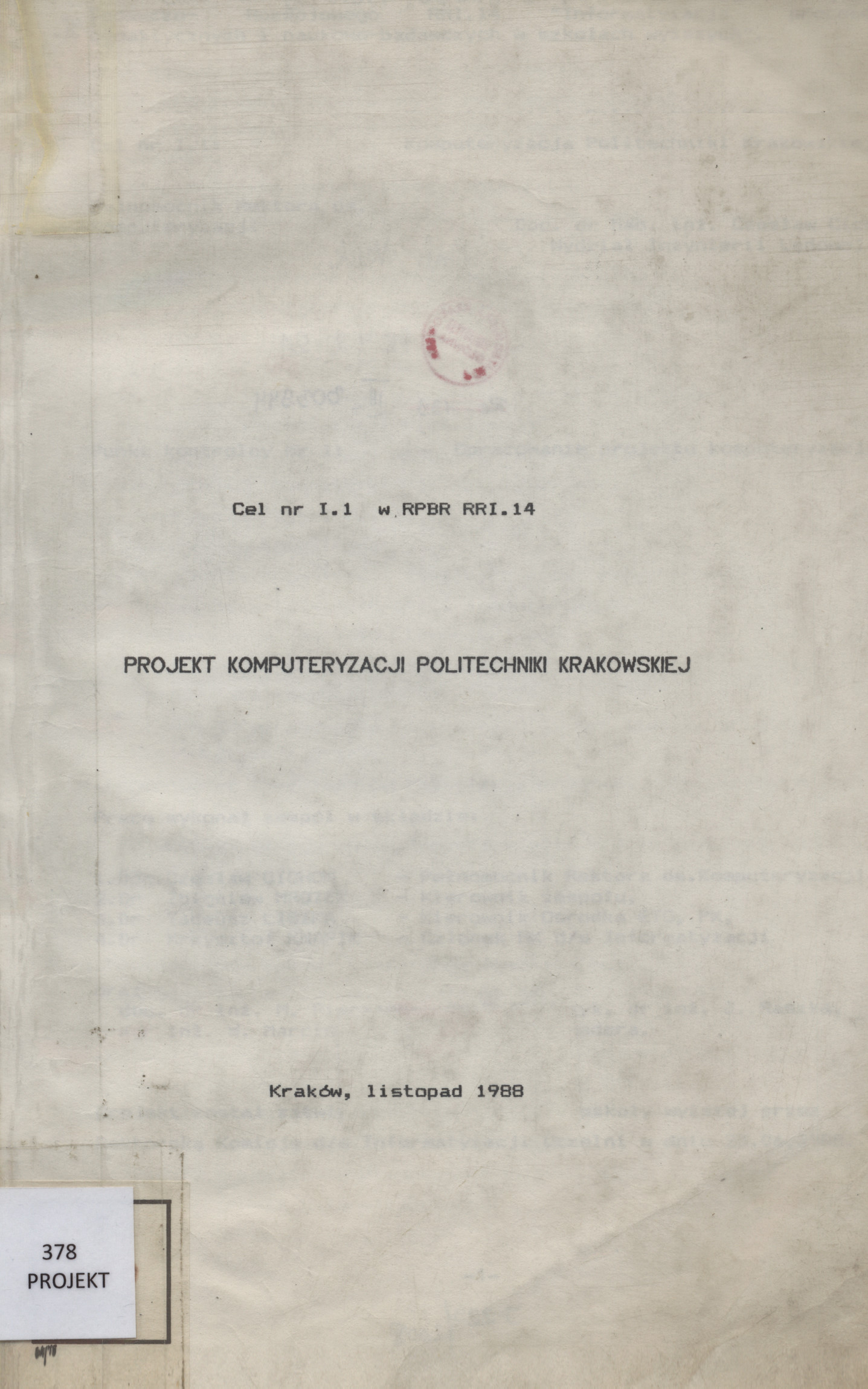 Projekt komputeryzacji Politechniki Krakowskiej : [pracę wykonał zespół]