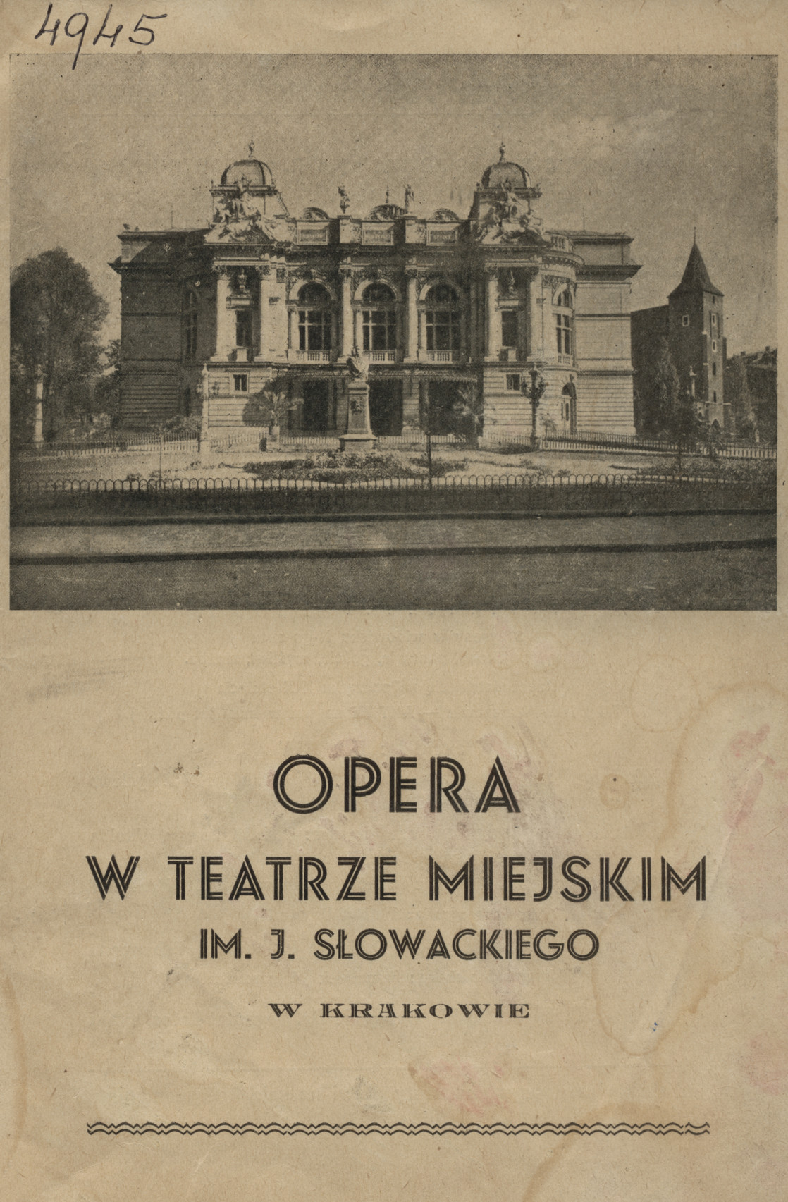 Opera w Teatrze Miejskim im. J. Słowackiego w Krakowie