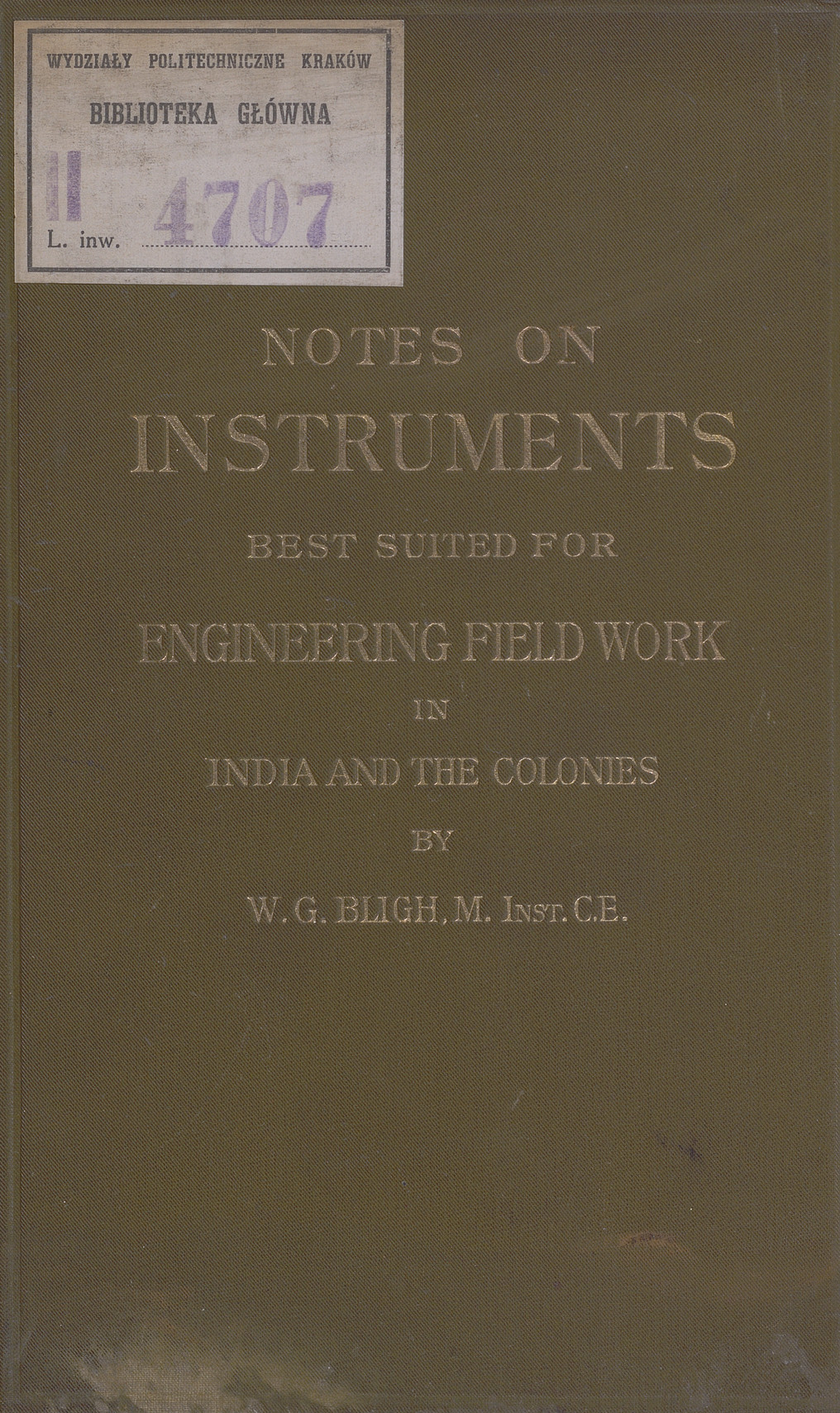 Notes on instruments best suited for engineering field-work in India and the colonies