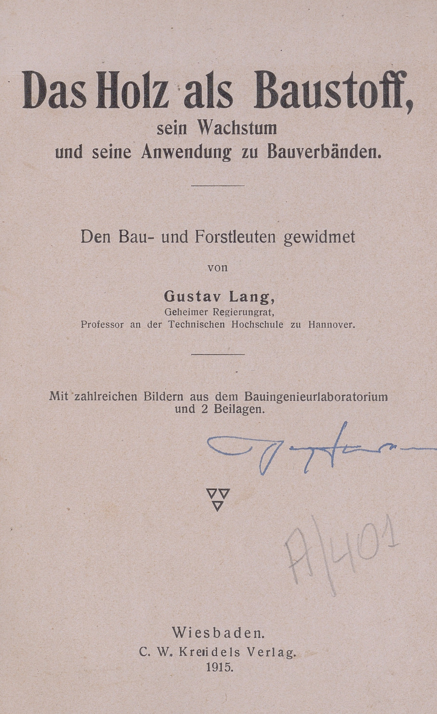 Das Holz als Baustoff, sein Wachstum und seine Anwendung zu Bauverbänden