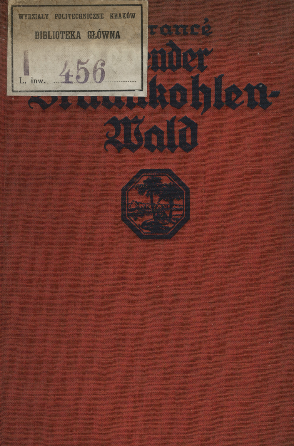 Lebender Braunkohlewald : Eine Reise durch die heutige Urwelt