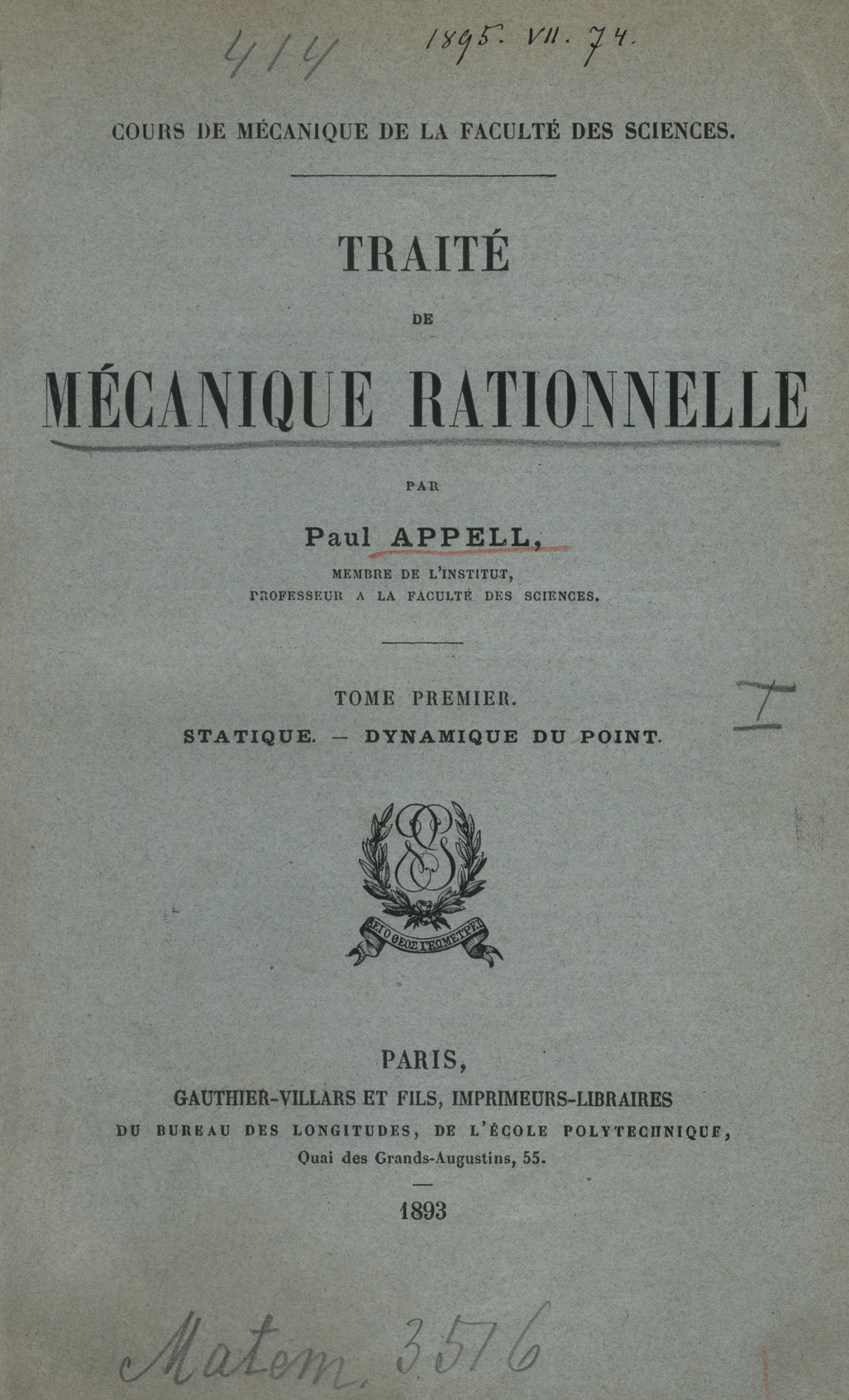 Traité de mécanique rationnelle. T. 1, Statique, dynamique du point