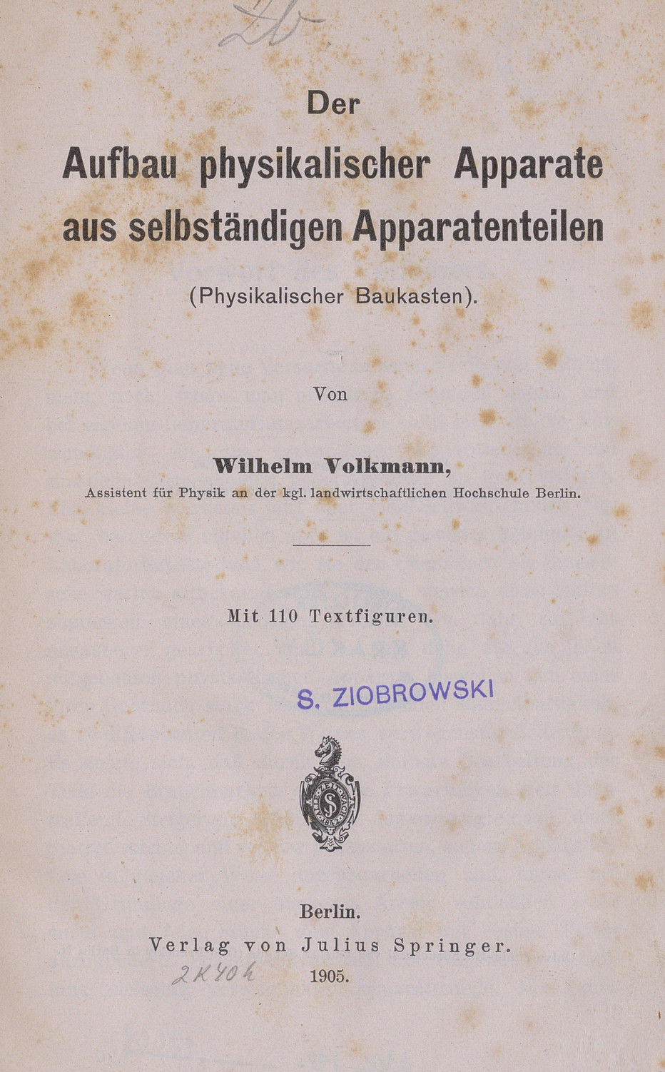 Der Aufbau physikalischer Apparate aus selbständigen Apparatenteilen : (Physikalischer Baukasten)