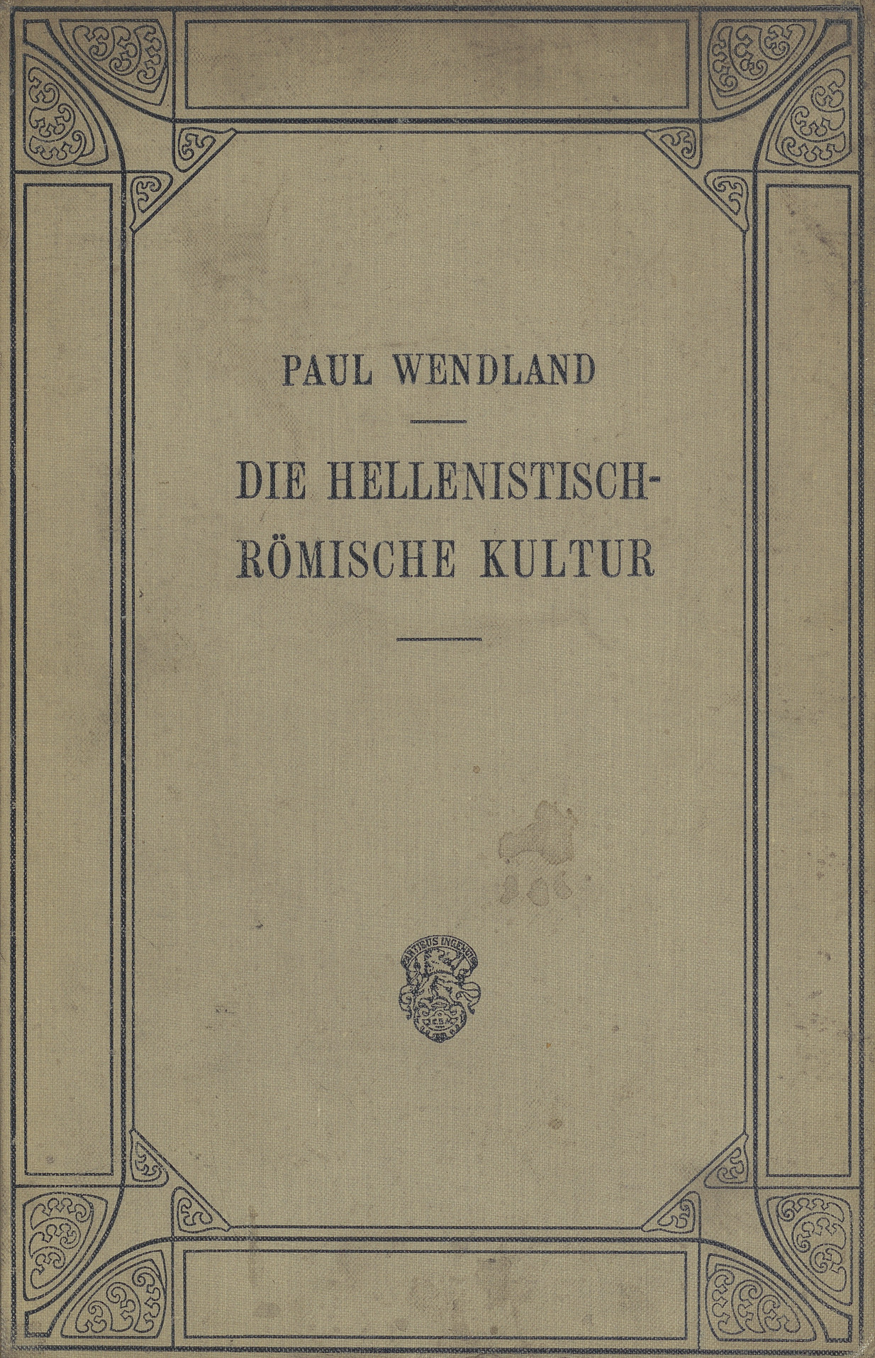 Die hellenistisch-römische Kultur in ihren Beziehungen zu Judentum und Christentum