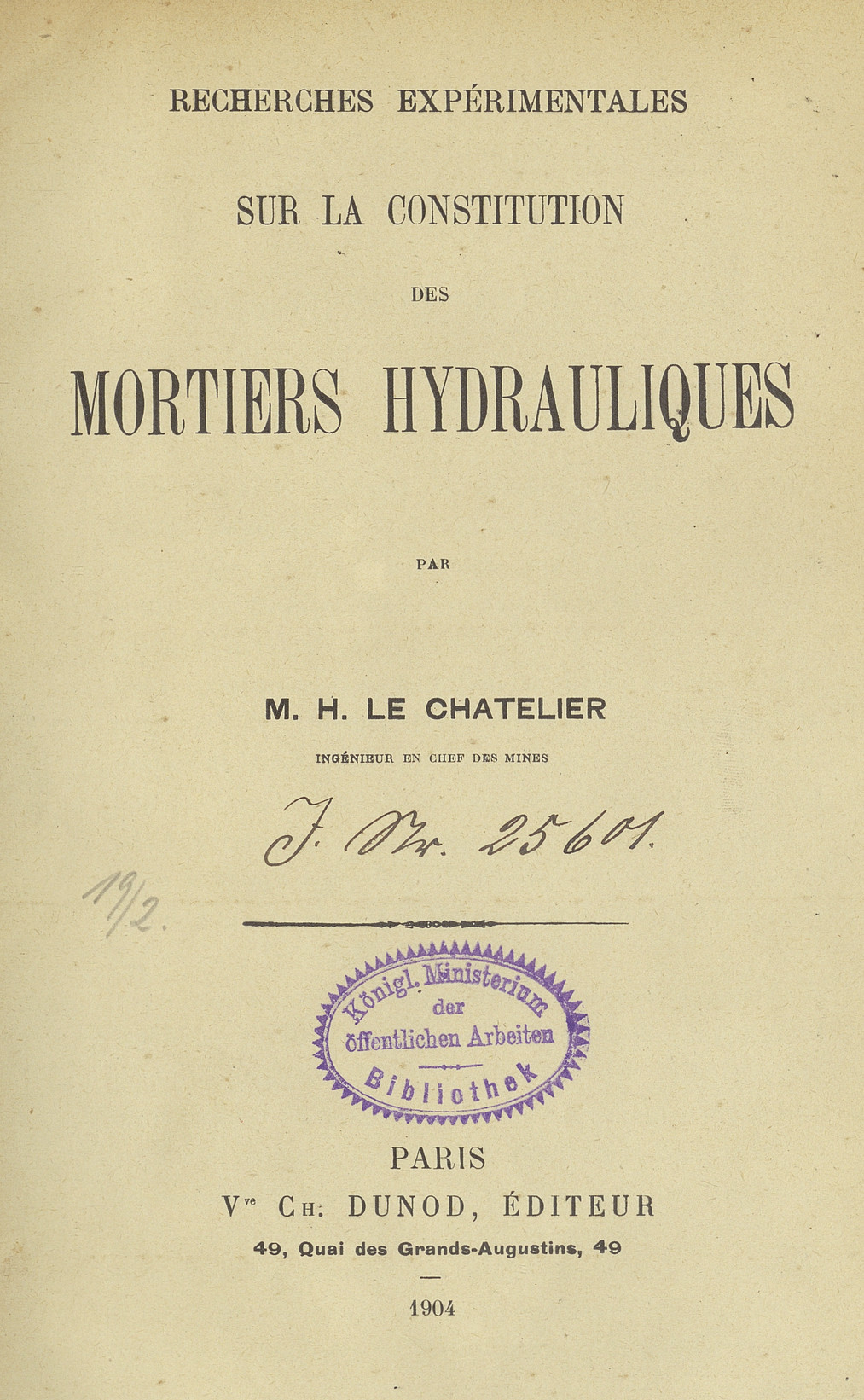 Recherches expérimentales sur la constitution des mortiers hydrauliques