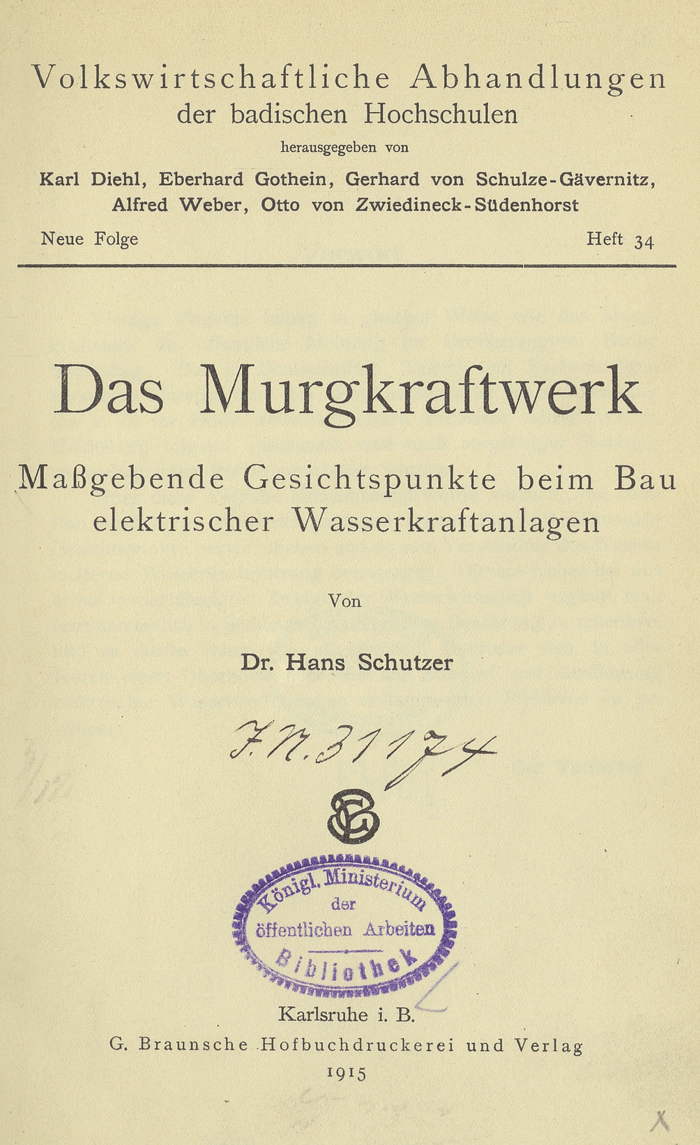 Das Murgkraftwerk : Maßgebende Gesichtspunkte beim Bau elektrischer Wasserkraftanlagen