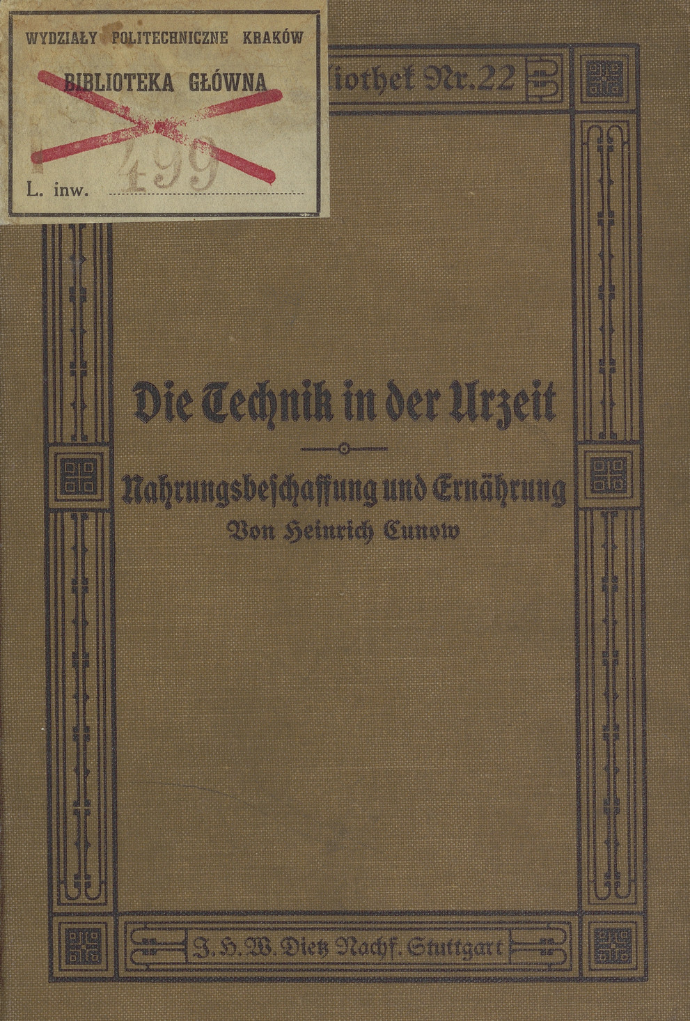 Die Technik in der Urzeit und auf primitiven Kulturstufen. T. 2, Nahrungsbeschaffung und Ernährung