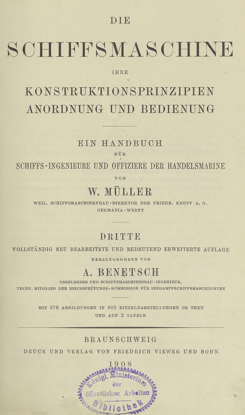 Die Schiffsmaschine : ihre Konstruktionsprinzipien, Anordnung und Bedienung : ein Handbuch für Schiffs-Ingenieure und Offiziere der Handelsmarine