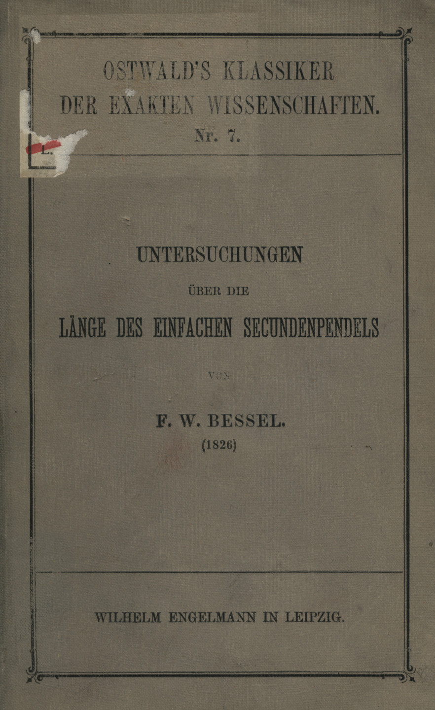 Untersuchungen über die Länge des einfachen Secundenpendels