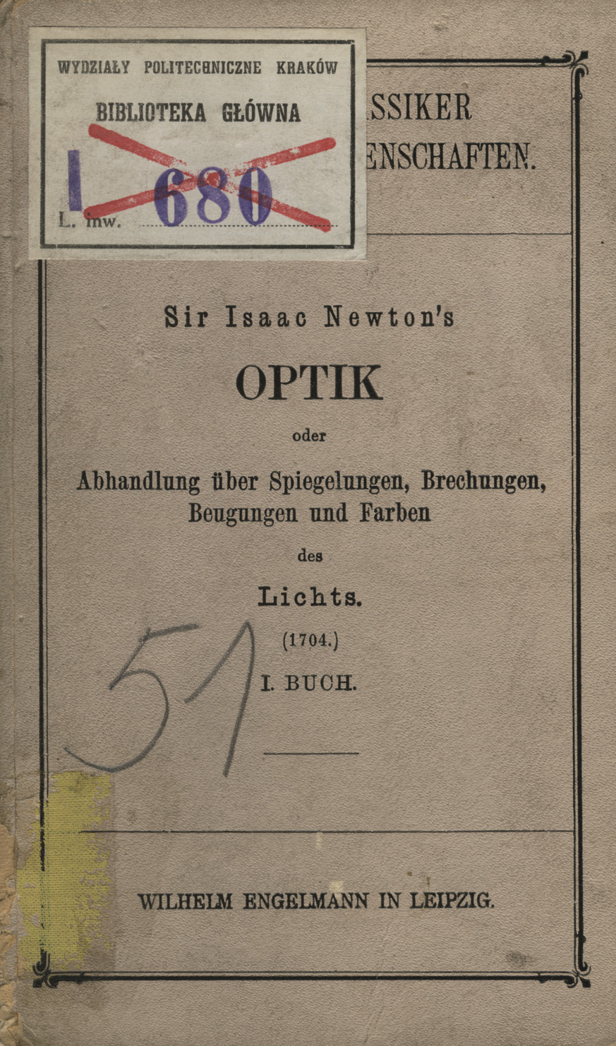 Sir Isaac Newton&amp;#039;s Optik oder Abhandlung über Spiegelungen, Brechungen, Beugungen und Farben des Lichts (1704). B. 1
