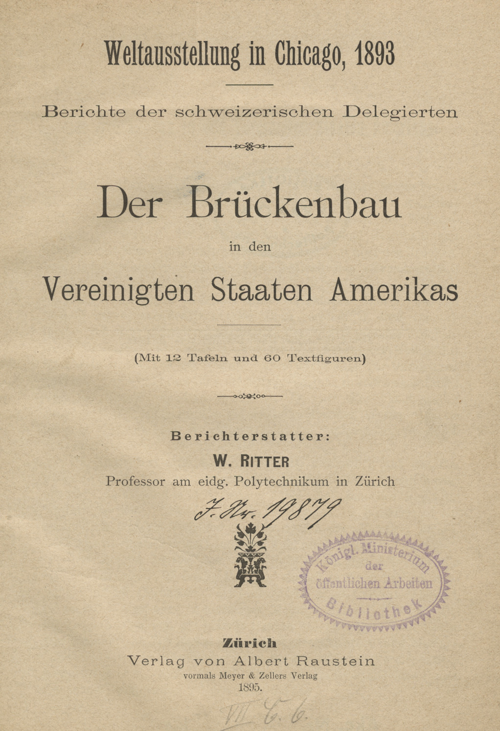 Der Brückenbau in den Vereinigten Staaten Amerikas