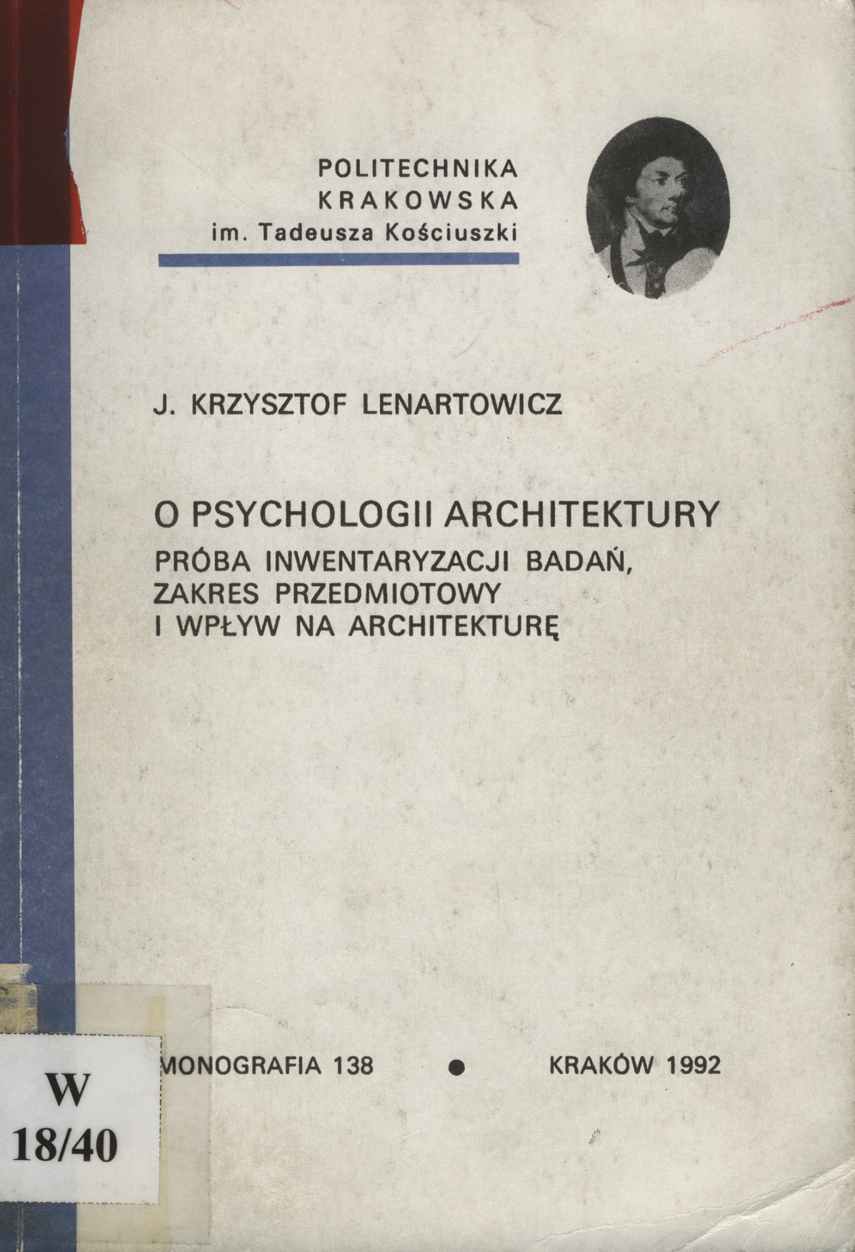 O psychologii architektury : próba inwentaryzacji badań, zakres przedmiotowy i wpływ na architekturę