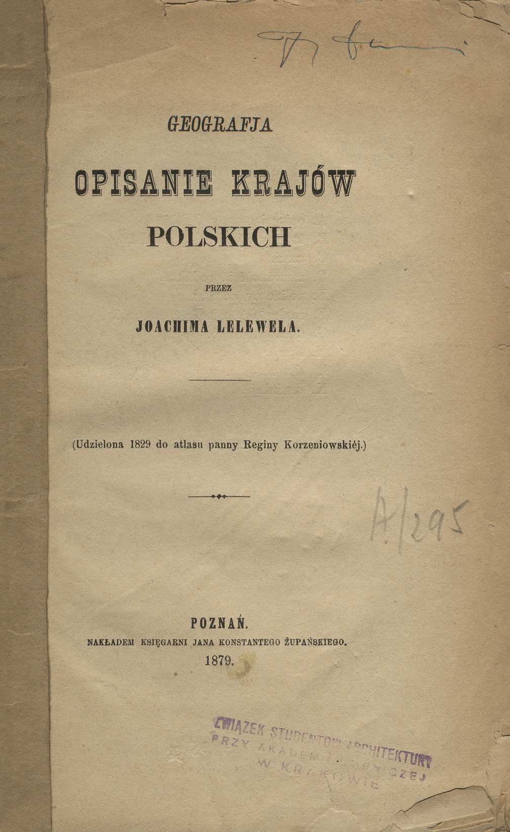 Geografja : opisanie krajów polskich : (udzielona 1829 do atlasu panny Reginy Korzeniowskiéj)