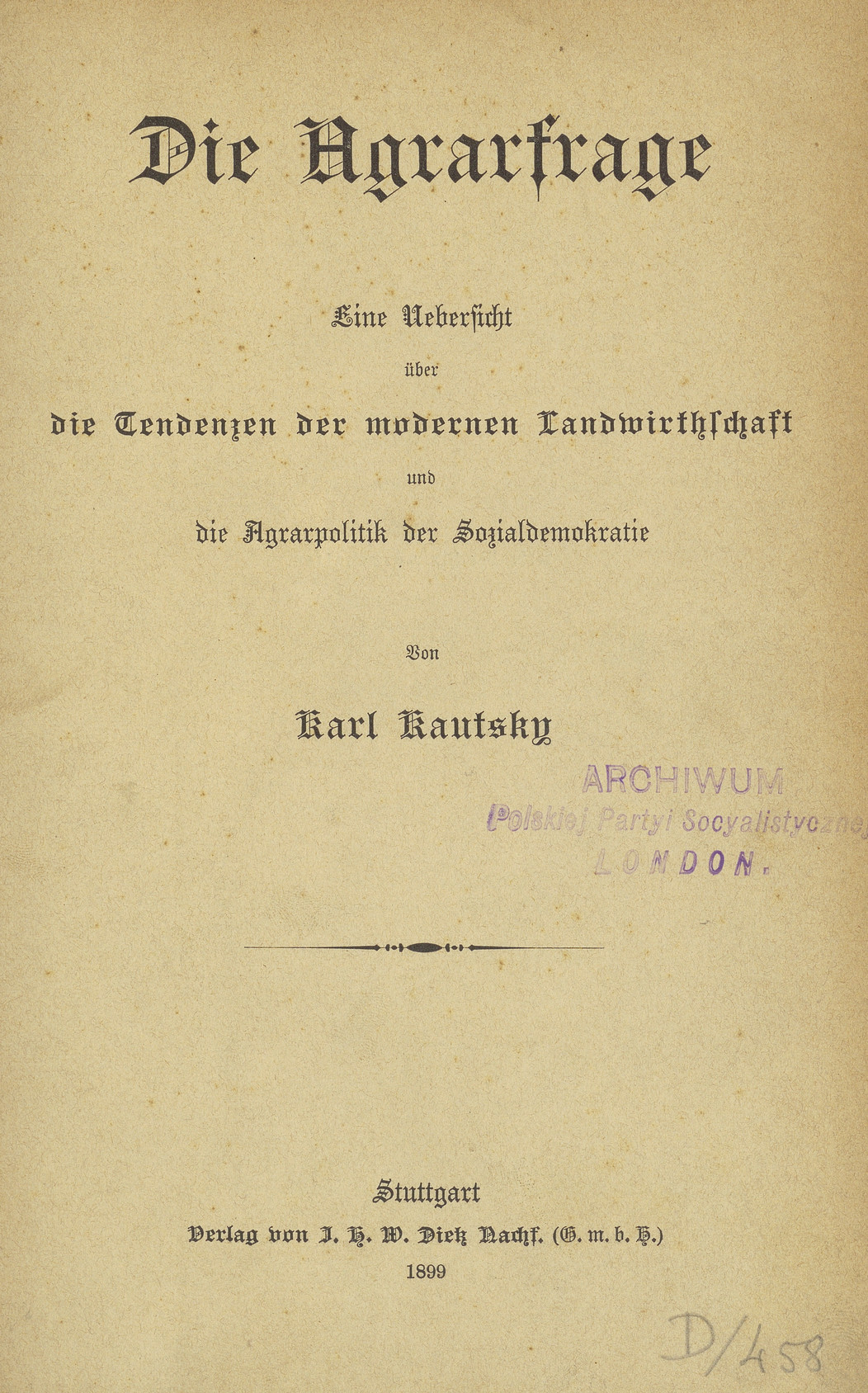 Die Agrarfrage : eine übericht über die Tendenzen der modernen Landwirthschaft und die Agrarpolitik der Sozialdemokratie