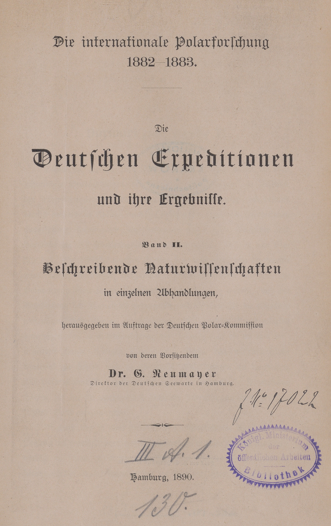 Die Deutschen Expeditionen und ihre Ergebnisse : die internationale Polarforschung 1882-1883. Bd. 2, Beschreibende Naturwissenschaften in einzelnen Abhandlungen