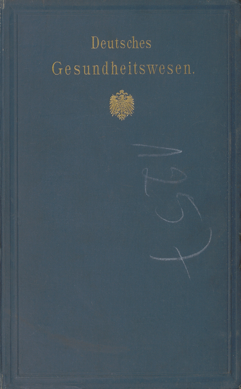 Deutsches Gesundheitswesen : Festschrift zum X. Internationalen Medizinischen Kongress, Berlin 1890
