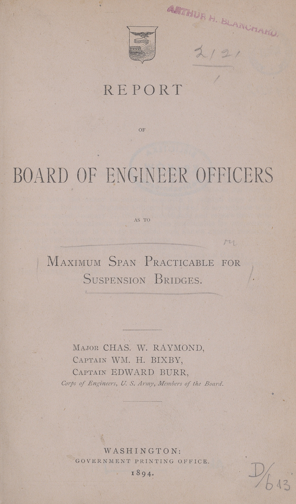 Report of Board of Engineer Officers as to maximum span practicable for suspension bridges