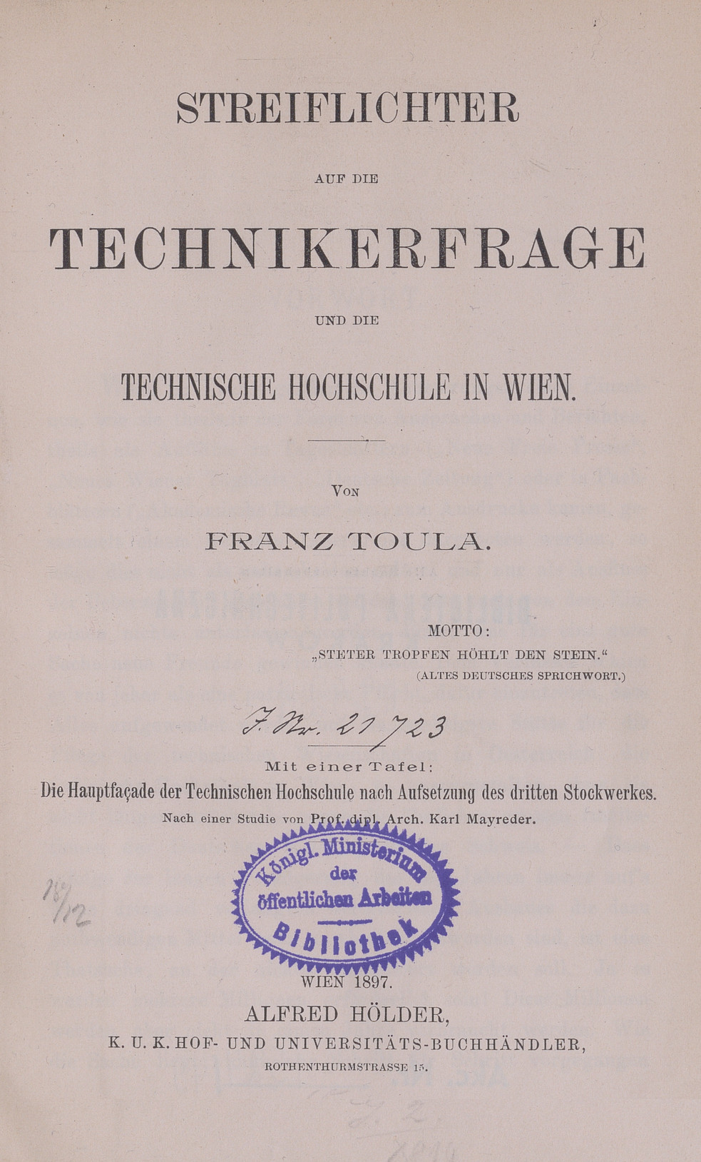 Streiflichter auf die Technikerfrage und die technische Hochschule in Wien