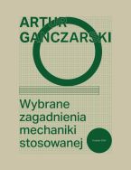 Wybrane zagadnienia mechaniki stosowanej