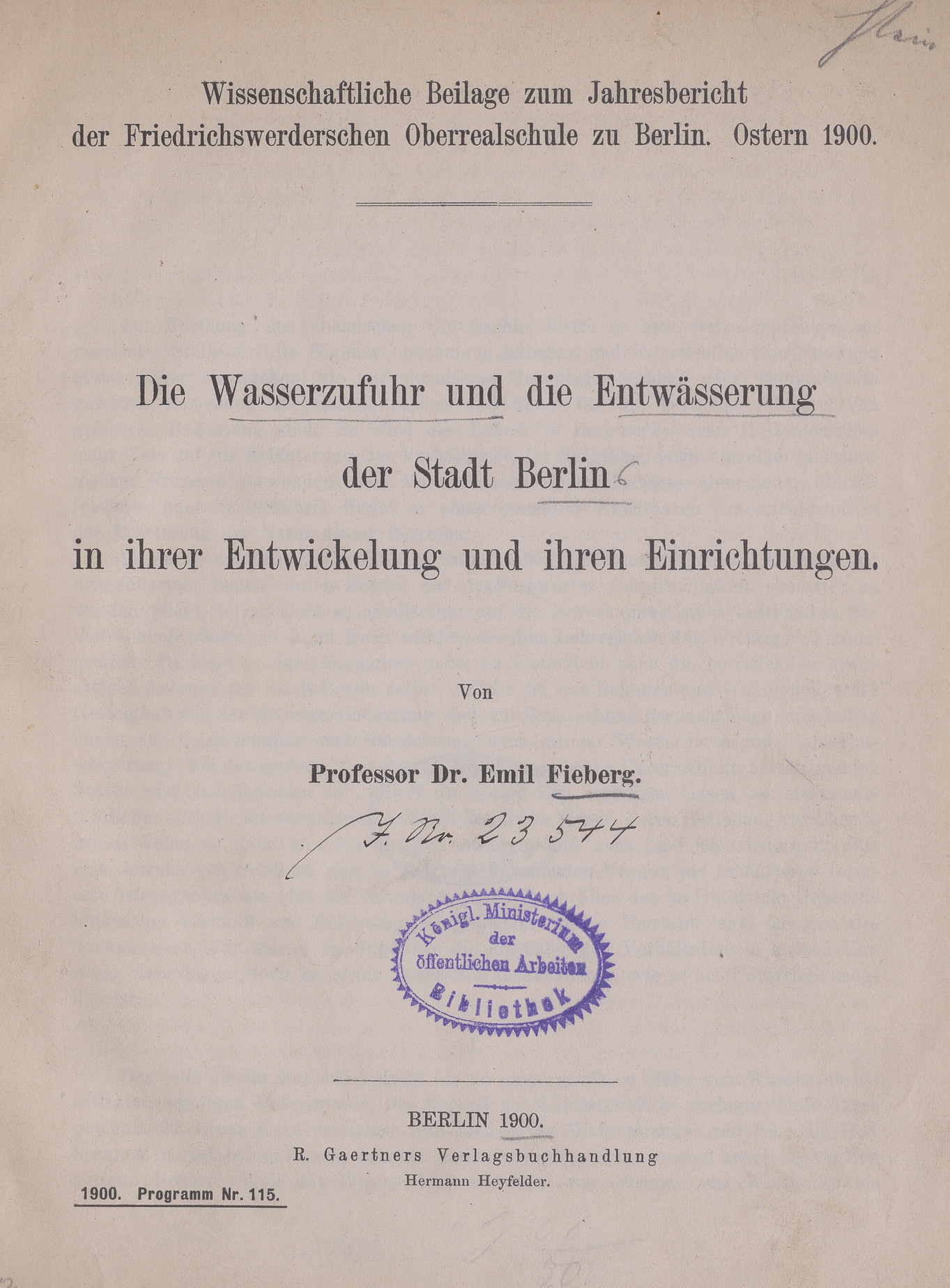 Die Wasserzufuhr und die Entwässerung der Stadt Berlin in ihrer Entwickelung und ihren Einrichtungen