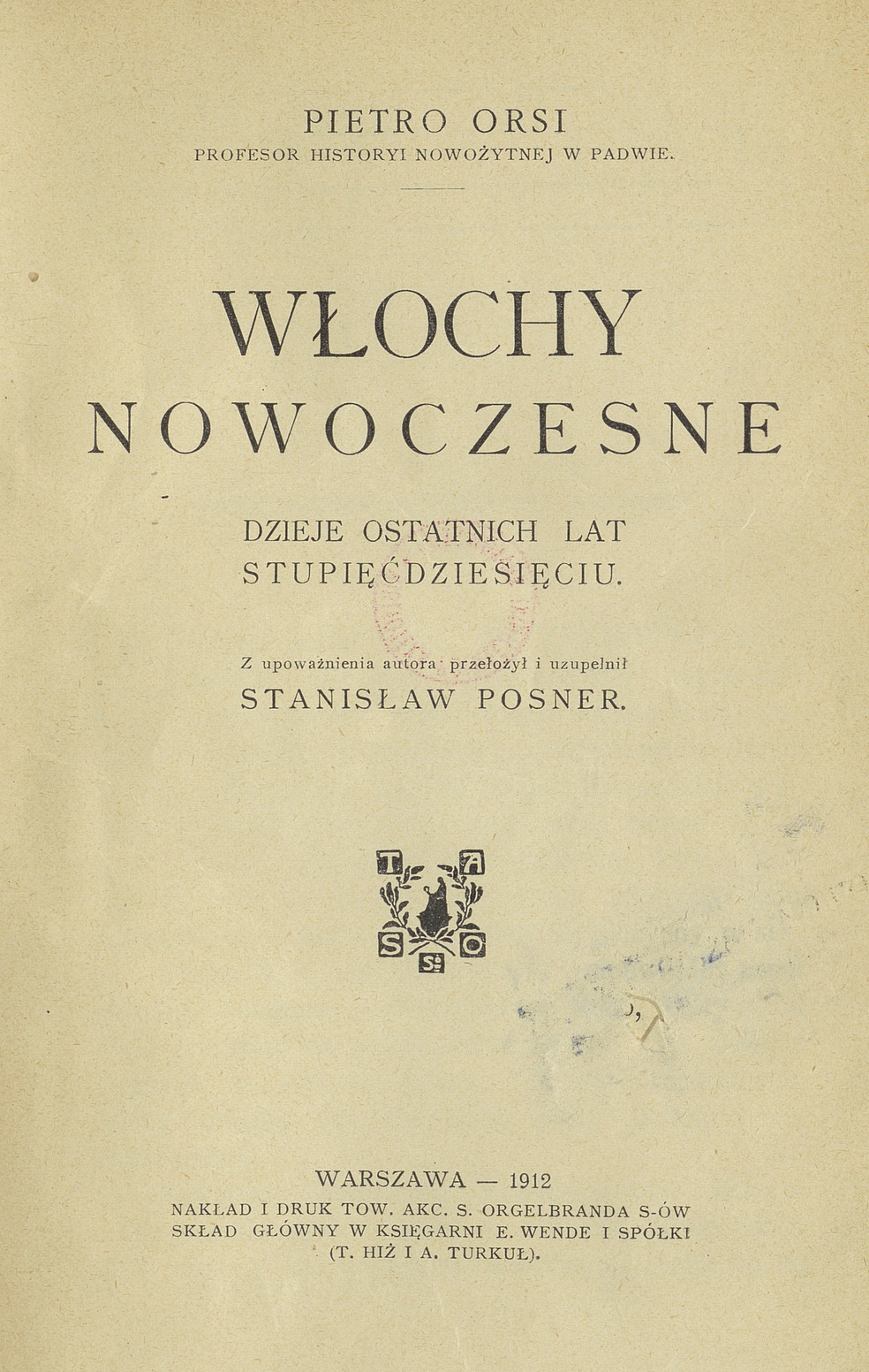 Włochy nowoczesne : dzieje ostatnich lat stupięćdziesięciu