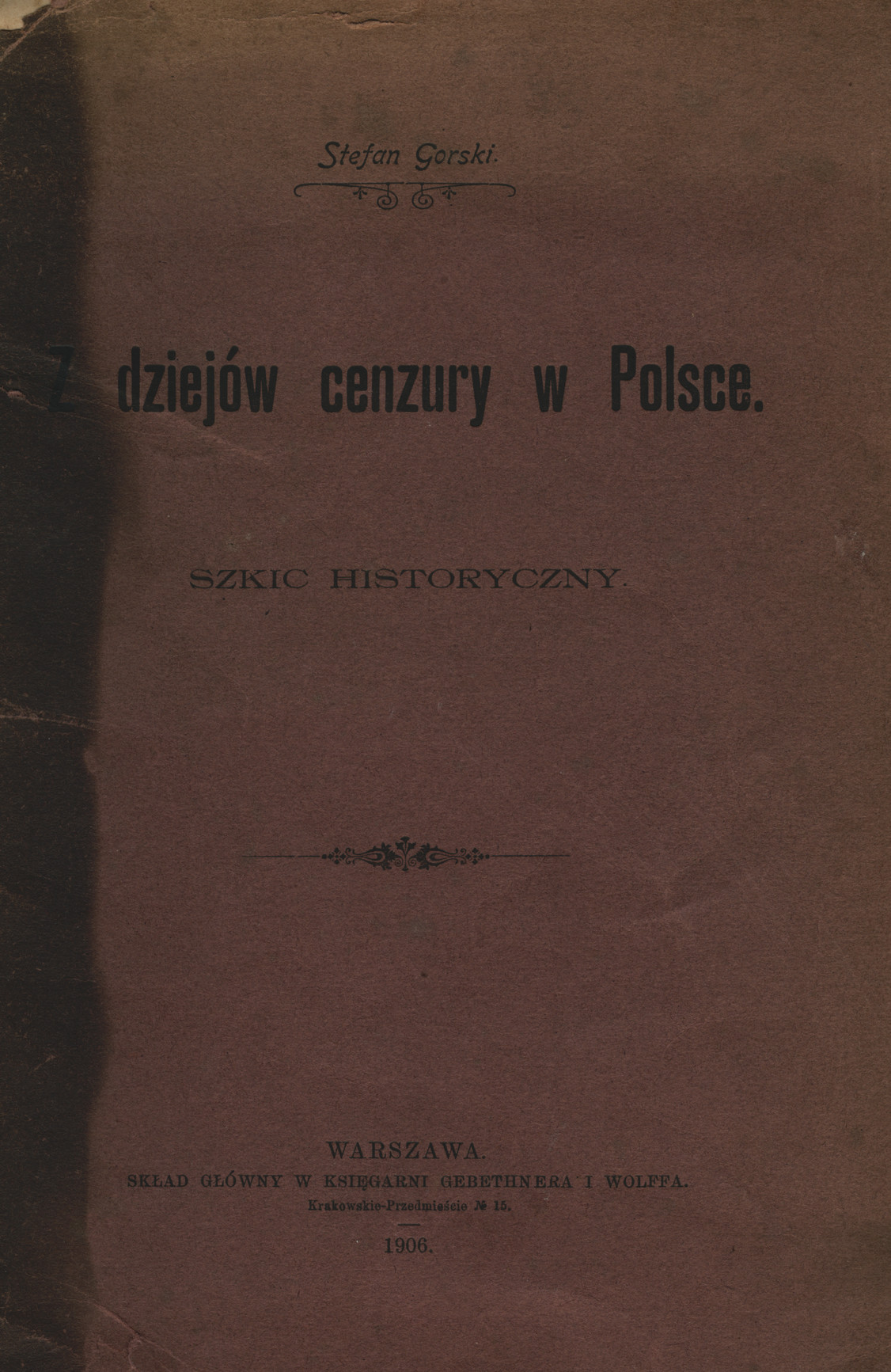 Z dziejów cenzury w Polsce : szkic historyczny