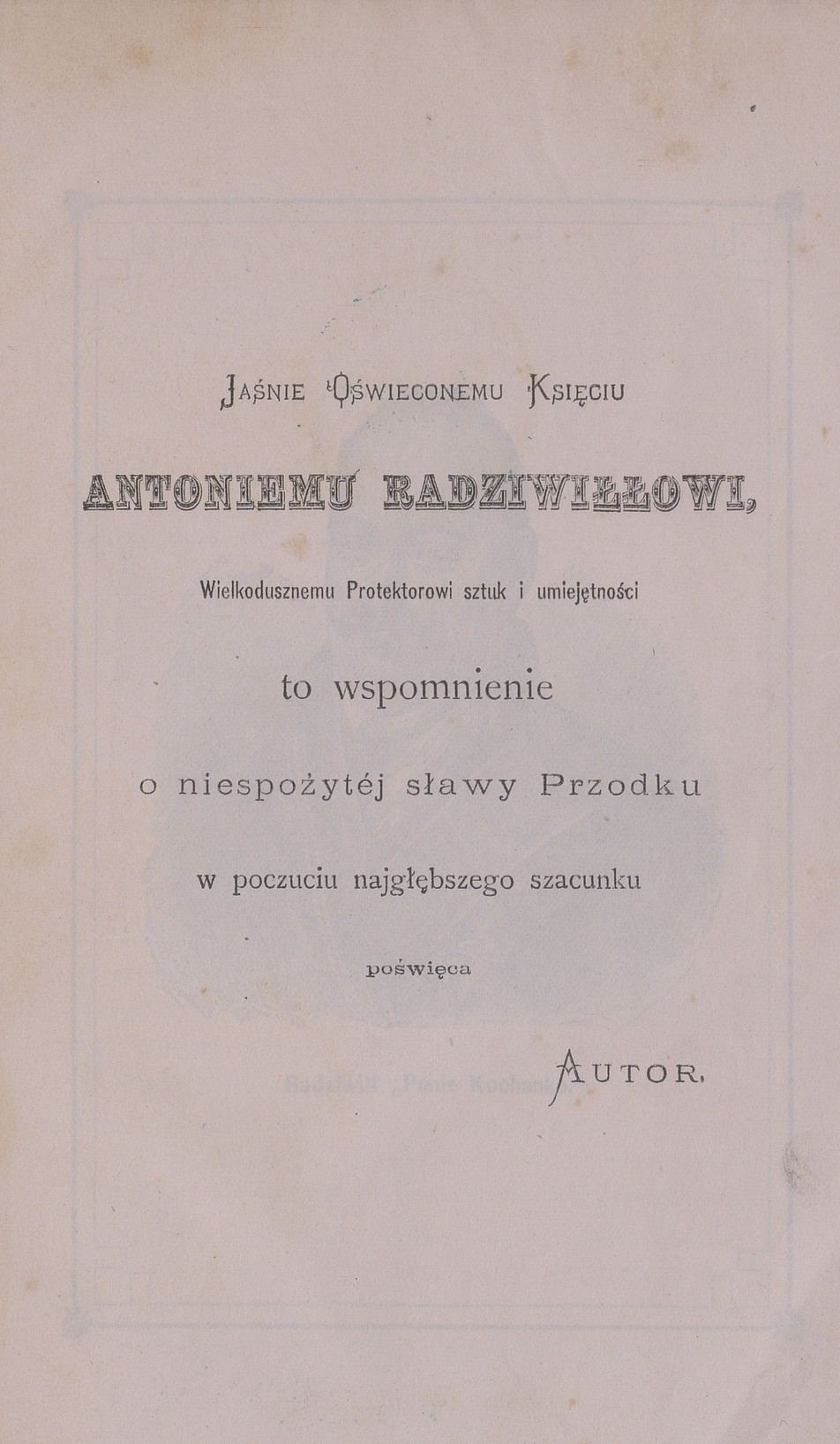 Książę Radziwiłł - &amp;quot;Panie Kochanku!&amp;quot; i jego stronnicy : powieść historyczna. T. 1 i 2