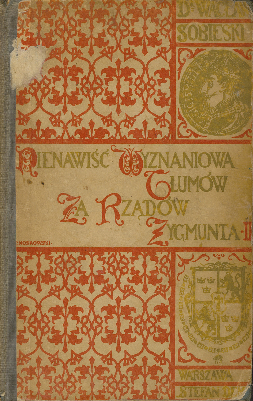 Nienawiść wyznaniowa tłumów za rządów Zygmunta III-go