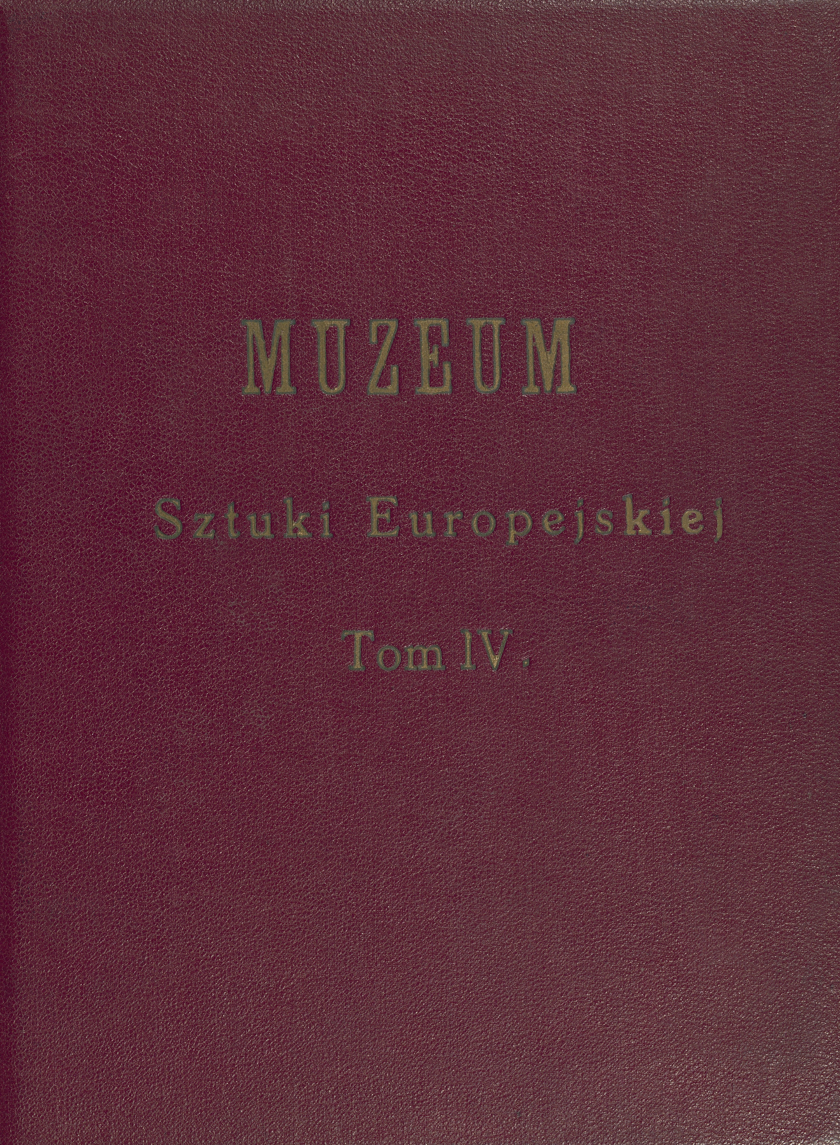 Muzeum sztuki europejskiej : zbiór celniejszych obrazów galeryj europejskich w kopjach na stali, portrety i życiorysy malarzy. T. 4