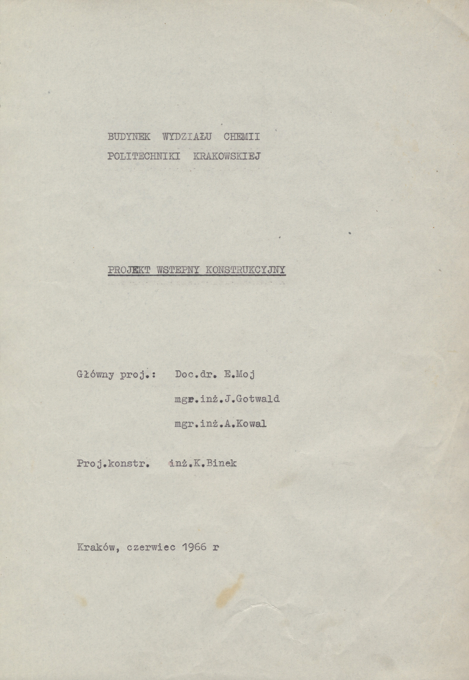 Budynek Wydziału Chemii Politechniki Krakowskiej : projekt wstępny konstrukcyjny