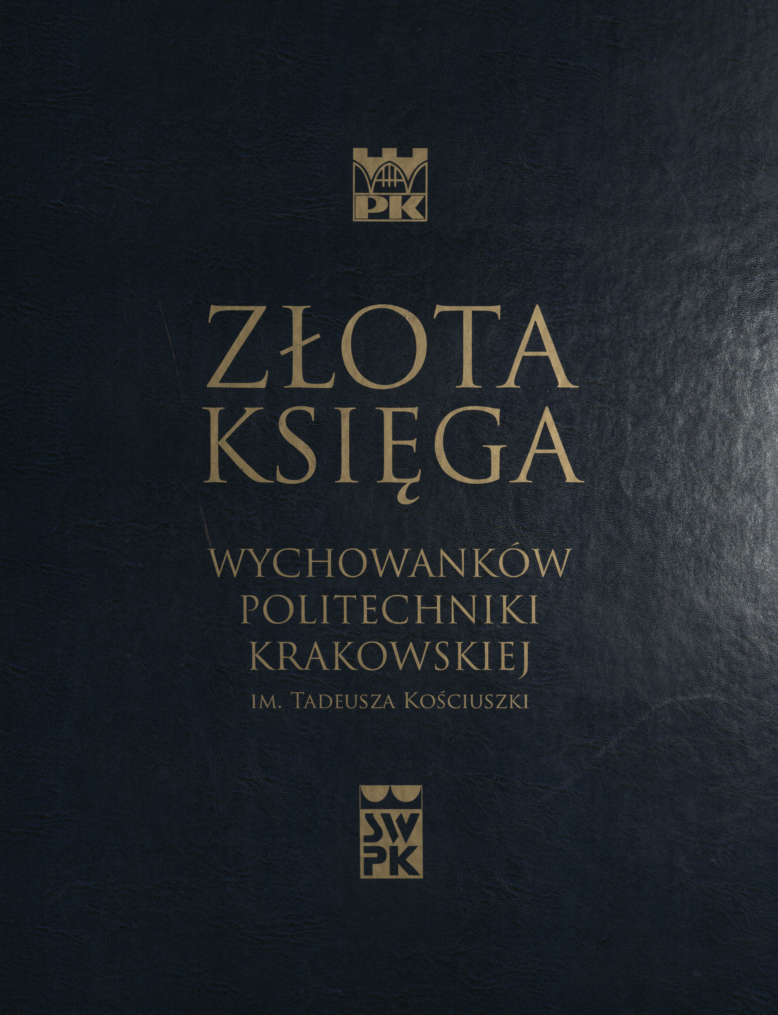 Złota Księga Wychowanków Politechniki Krakowskiej im. Tadeusza Kościuszki (2022-2024)