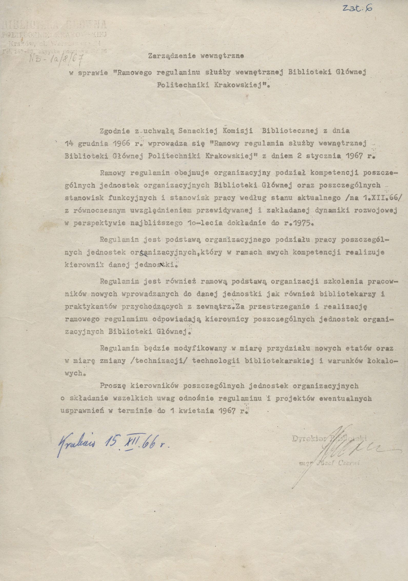 Zarządzenie wewnętrzne w sprawie &amp;quot;Ramowego regulaminu służby wewnętrznej Biblioteki Głównej Politechniki Krakowskiej&amp;quot;