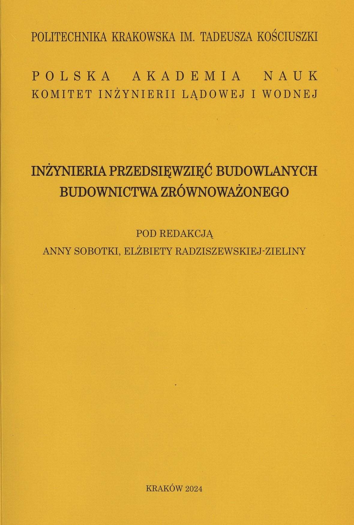 Inżynieria przedsięwzięć budowlanych budownictwa zrównoważonego