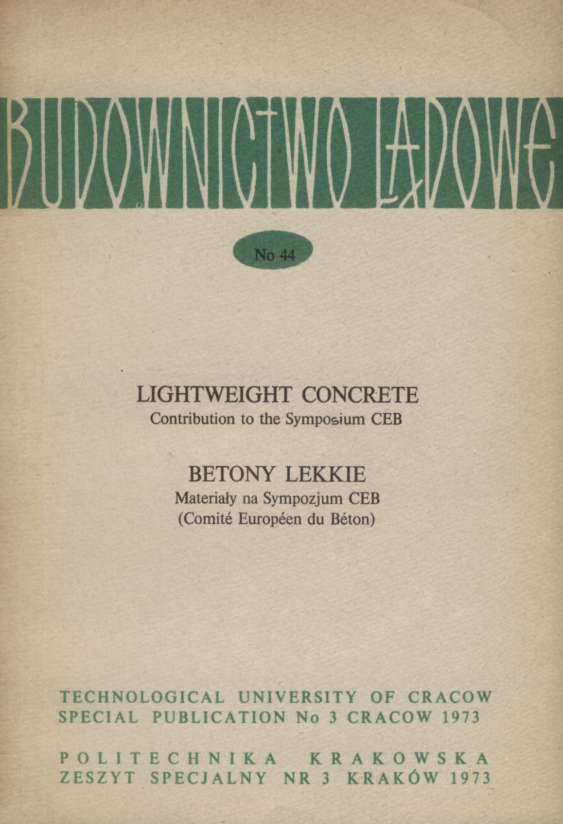 Lightweight concrete : contribution to the Symposium CEB, Betony lekkie : materiały na Sympozjum CEB (Comité Européen du Beton)