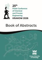 25ᵗʰ Polish Conference of Chemical and Process Engineering, Krakow, 20-23 September 2026 : book of abstracts