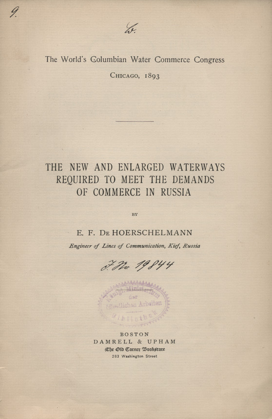 The World&amp;#039;s Columbian Water Commerce Congress, Chicago, 1893 : The new and enlarged waterways required to meet the demands of commerce in Russia