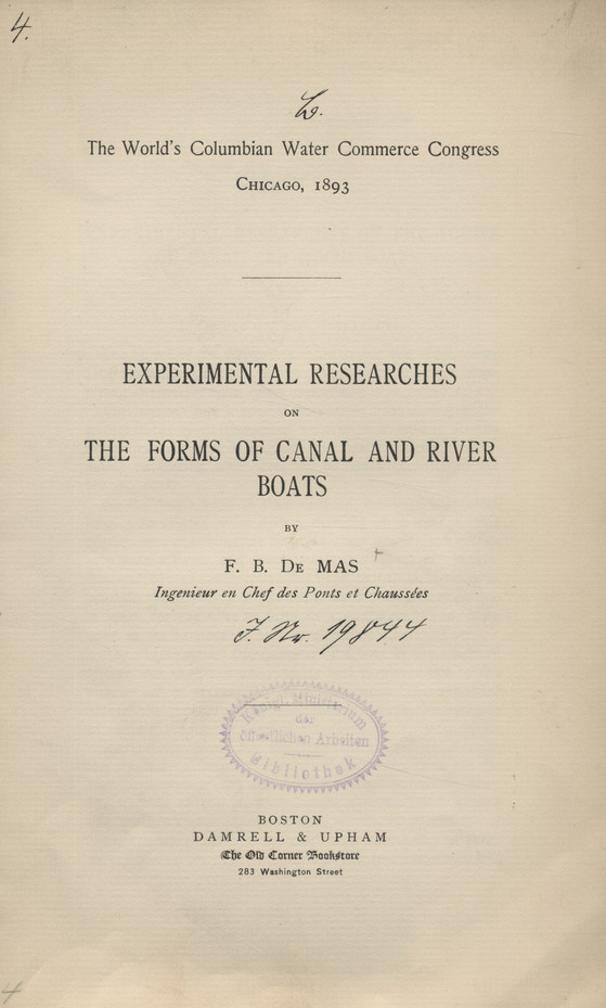 The World&amp;#039;s Columbian Water Commerce Congress, Chicago, 1893 : Experimental researches on the forms of canal and river boats
