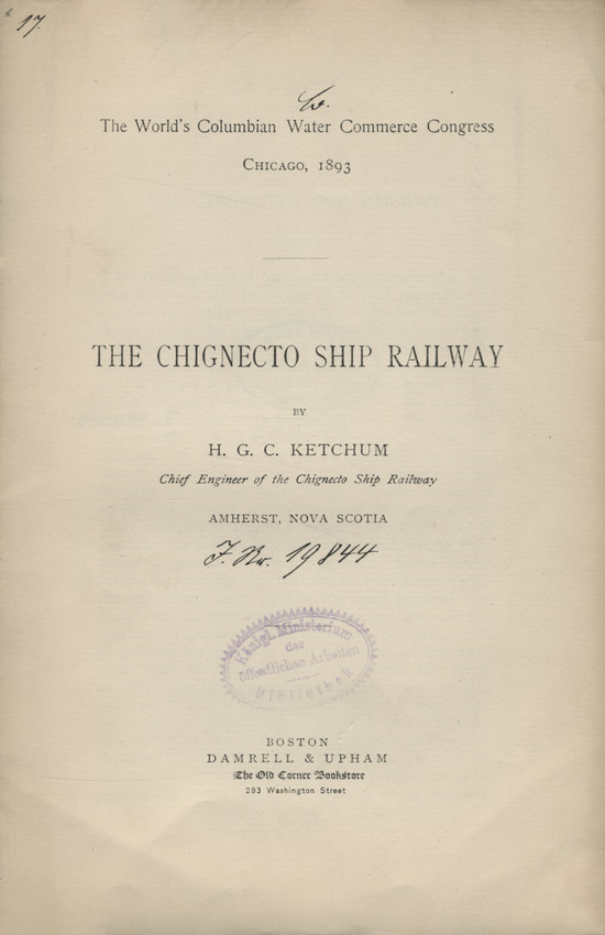 The World&amp;#039;s Columbian Water Commerce Congress, Chicago, 1893 : The chignecto ship railway