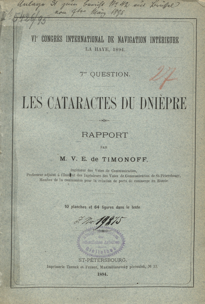 VIᵉ Congrès International de Navigation Intérieure, La Haye, 1894. Question 7ᵐᵉ, Les cataractes du Dnièpre : rapport