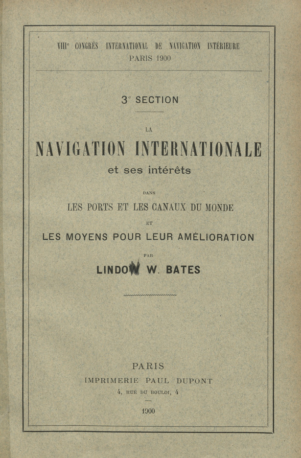 VIIIᵉ congrès international de navigation intétieure. Sect. 3, La navigation internationale et ses intérêts dans les ports et les canaux du monde, et les moyens pour leur amélioration