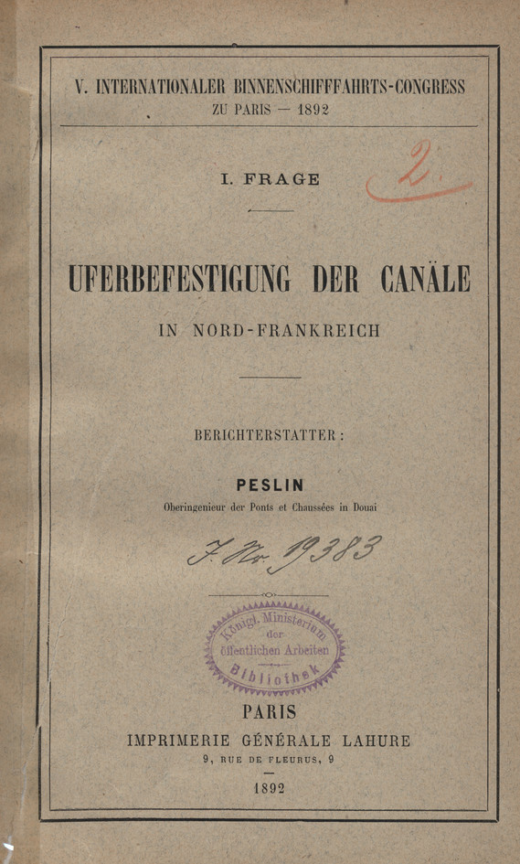 V. Internationaler Binnenschifffahrts-Congress zu Paris 1892. Frage 1, Uferbefestigung der Canäle in Nord-Frankreich
