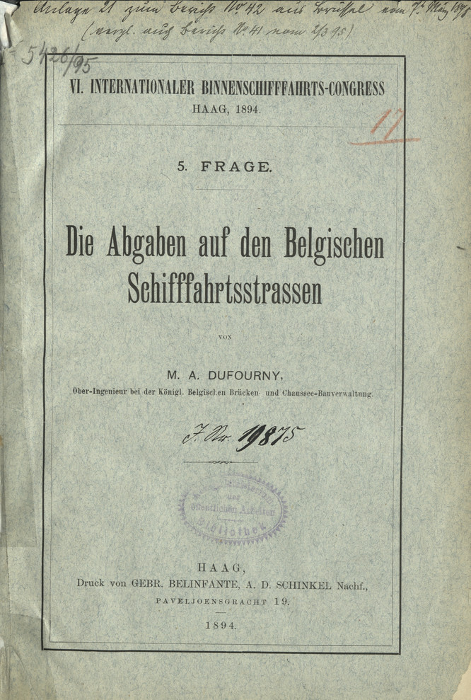 VI. Internationaler Binnenschifffahrts-Congress, Haag, 1894. Frage 5, Die Abgaben auf den belgischen Schifffahrtsstrassen